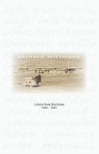 Petra Krusell (Ed.) Bernard Wittmann: Letters from Kurdistan 1954-1963